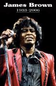 James Brown 1933-2006