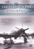 Fleet Air Arm At War And Peace