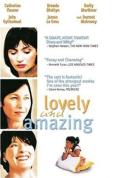 Lovely & Amazing [2007]