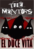 The Mentors - El Duce Vita [2007]