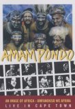 Amampondo - An Image Of Africa - Live In Cape Town