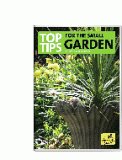 Top Tips For The Small Garden