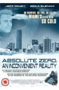 Absolute Zero - An Inconvenient Reality