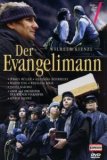 Kienzl - Der Evangelimann (Eschwe, Fink, Reinprecht, Muller)