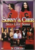 Sonny and Cher - Silly Love Songs: in Concert