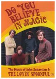 The Lovin' Spoonful - Do You Believe in Magic?