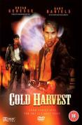 Cold Harvest [2007]