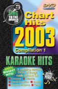 Chart Hits 2003 - Karaoke Hits: Compilation 1