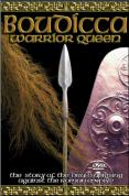 Boudicca - Warrior Queen