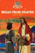 Bread from Heaven [2007]