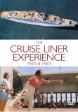 The Cruise Liner Experience - 1950's and 1960's
