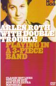 Arlen Roth - Double Trouble Playing In A Three Piece Band