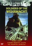 Soldiers of the Wehrmacht Vol 1 [2007]