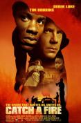 Catch a Fire [2007]