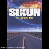 Sixun - Fete Ses 20 Ans