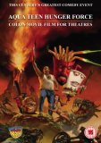 Aqua Teen Hunger Force Colon Movie Film For Theaters [2007]