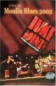 Live at Moulin Blues 2002