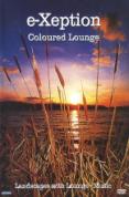 E-Xeption: Coloured Lounge