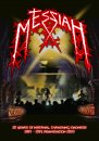 Messiah - 20 Years of Infernal Thrashing