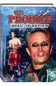 The Prodigy - Music In Review