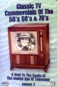 Classic TV Commercials of the 50's 60's and 70's Vol. 2