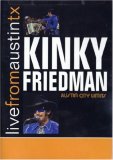 Live from Austin, Texas: Kinky Friedman [2007]