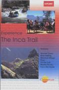 Experience The Inca Trail