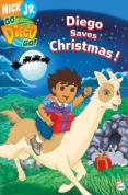 Go Diego Go: Diego Saves Christmas