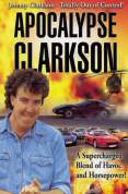 Jeremy Clarkson - Apocalypse