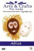 Arts And Crafts For Kids From Around The World - Key Stage 1 And 2 - Africa