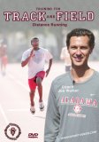 Training For Track And Field And Distance Running