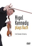 Nigel Kennedy Plays Bach [2006]
