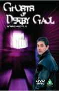 Ghosts Of Derby Gaol