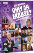 The Ultimate Only An Excuse?