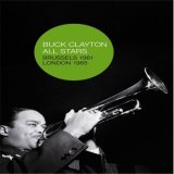 Buck Clayton - Brussels 1961 London 1965