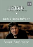 Legato - the World of the Piano Vol. 1 (Berezovsky, Liadov)