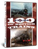 One Hundred Years of British Trains