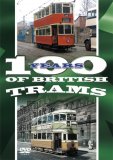 One Hundred Years of British Trams