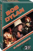 Bob Dylan - In Performance