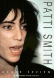 Patti Smith - Under Review [2007]