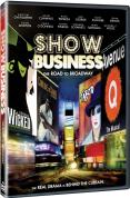 Show Business - The Road To Broadway