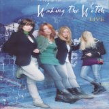 Waking The Witch - Live [2007]