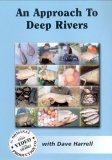 An Approach To Deep Rivers