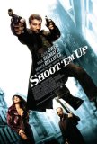 Shoot 'Em Up [2007]