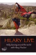 Hilary Live - Belly Dancing Around The World With Hilary Thacker