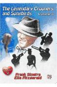 Various Artists - Legendary Crooners and Songbirds Vol. 3
