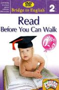 Read Before You Can Walk Vol.2