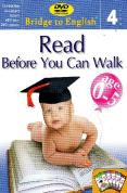 Read Before You Can Walk Vol.4