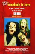 Blow Up Theatre - Somebody to Love