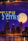 Gov't Mule - A Tail Of Two Cities [2004]